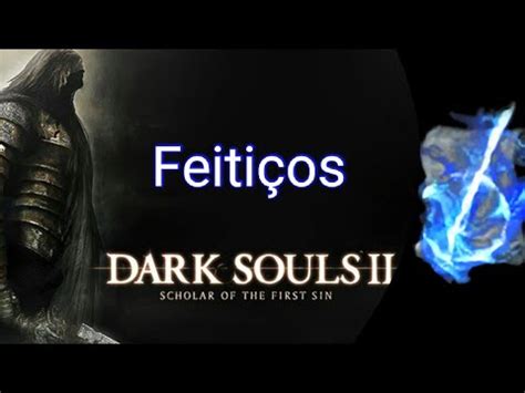 Dark Souls 2 Aumentar O Feitico Slots