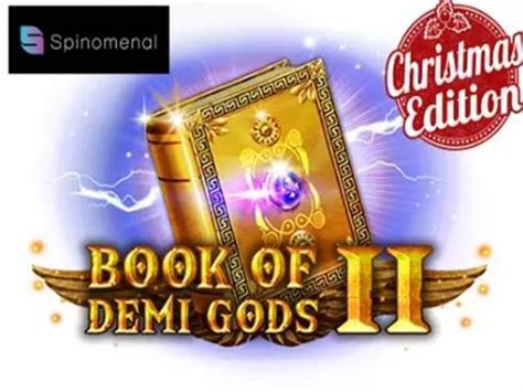 Demi Gods 2 Christmas Edition Brabet