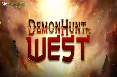 Demon Hunt To West Slot Gratis