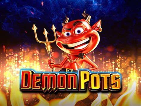 Demon Pots Netbet