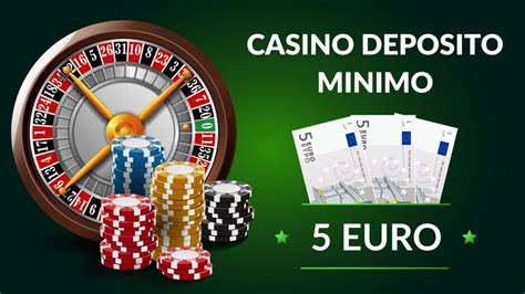 Deposito Minimo De 5 Euros Casino