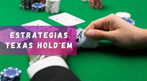 Dicas De Estrategia Do Texas Holdem