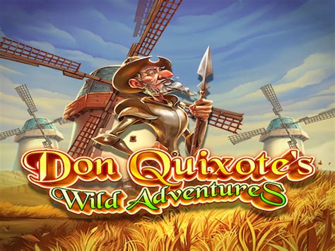 Don Quixote S Wild Adventures Bet365