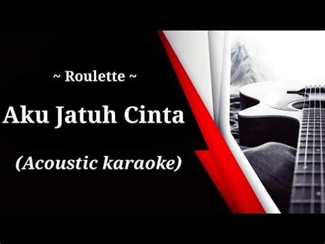 Download Roleta Aku Jatuh Cinta De Karaoke