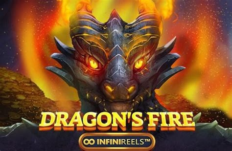 Dragon S Fire Infinireels Review 2024