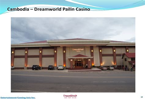 Dreamworld Casino Em Pailin Provincia Do Camboja
