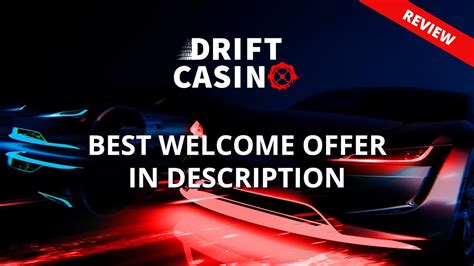 Drift Casino Bonus