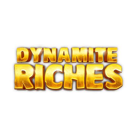 Dynamite Riches Betfair