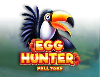 Egg Hunter Pull Tabs Brabet