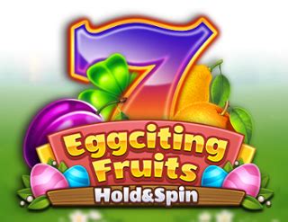 Eggciting Fruits Hold And Spin Sportingbet