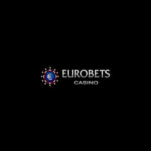 Eurobets Casino Online