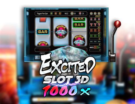 Excited Slot 3d 1000x Betano