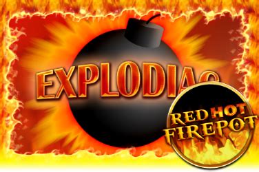 Explodiac Red Hot Firepot Bodog