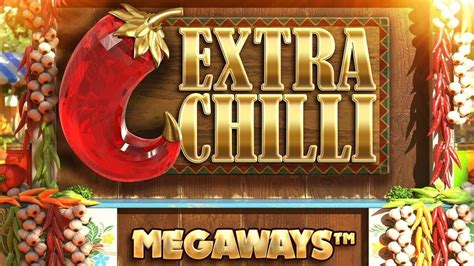 Extra Chilli Megaways Slot Gratis