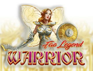 Fae Legend Warrior Bet365