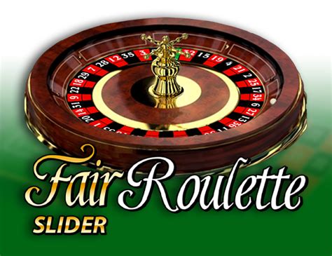 Fair Roulette Slider Review 2024