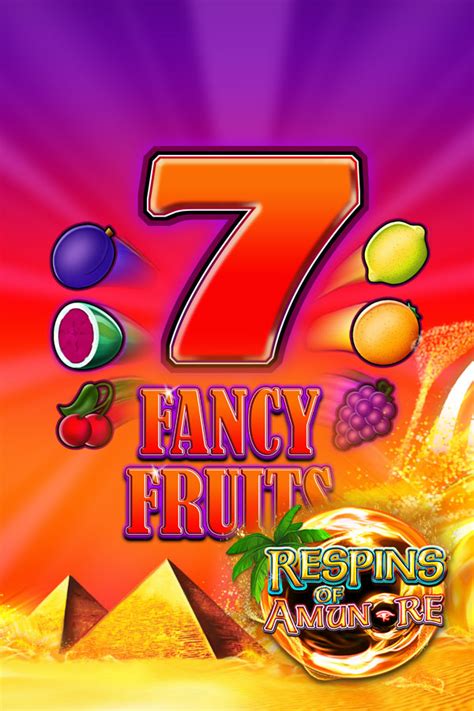 Fancy Fruits Respins Of Amun Re 888 Casino