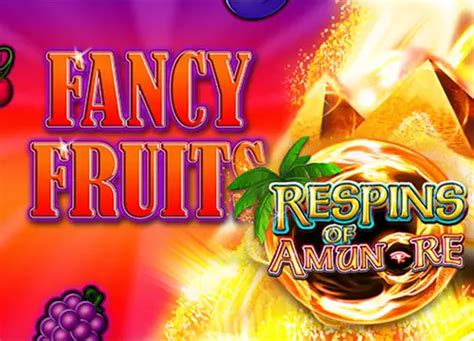 Fancy Fruits Respins Of Amun Re Betsul