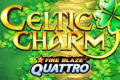 Fire Blaze Quattro Celtic Charm Betano