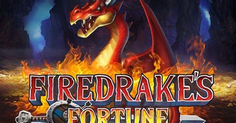 Firedrake S Fortune Blaze