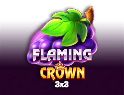 Flaming Crown 3x3 Betsson