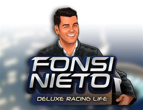 Fonsi Nieto Deluxe Racing Life Bwin