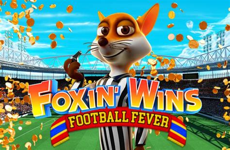 Foxin Wins Football Fever Betano