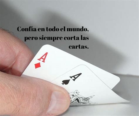 Frases De Amor Relacionadas Con El Poker
