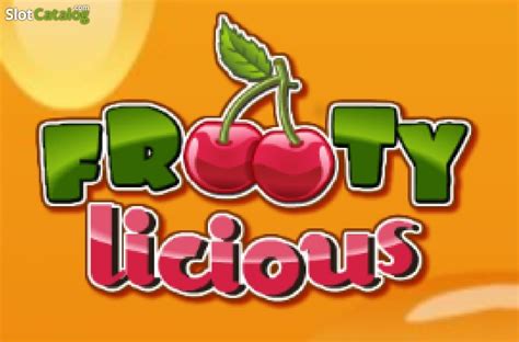Frooty Licious Slot - Play Online