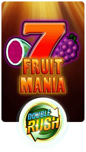 Fruit Mania Double Rush Slot Gratis