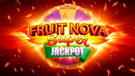 Fruit Super Nova Jackpot Slot - Play Online