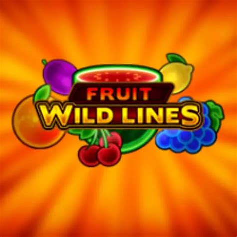 Fruit Wild Lines Betfair