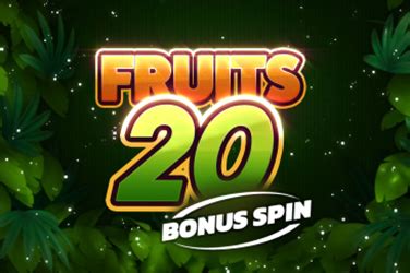 Fruits 20 Bonus Spin Novibet