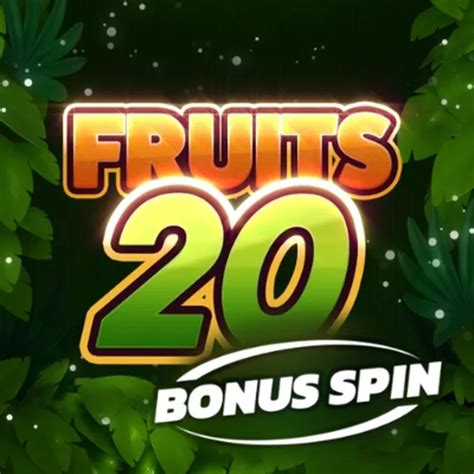 Fruits 20 Bonus Spin Sportingbet