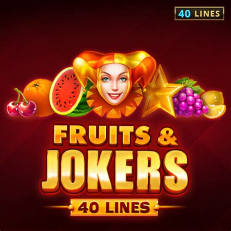 Fruits Jokers 40 Lines Bwin