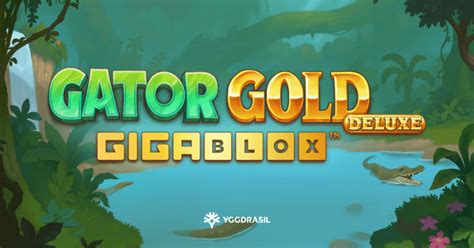 Gator Gold Gigablox Betsson