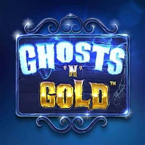 Ghosts N Gold Netbet