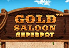 Gold Saloon Superpot Betway