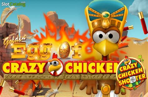 Golden Egg Of Crazy Chicken Crazy Chicken Shooter Leovegas