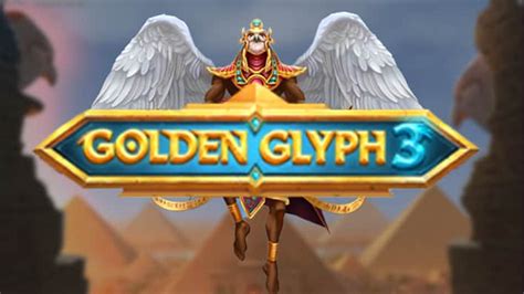 Golden Glyph 3 Slot Gratis