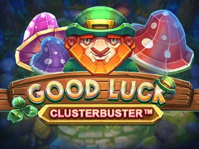 Good Luck Clusterbuster Slot Gratis