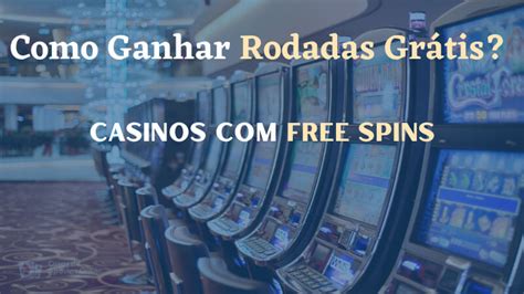 Gratis Casino Rodadas 2024