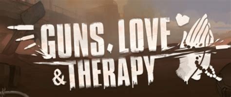 Guns Love And Therapy Betway