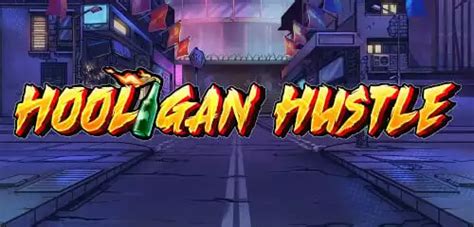 Hooligan Hustle Review 2024