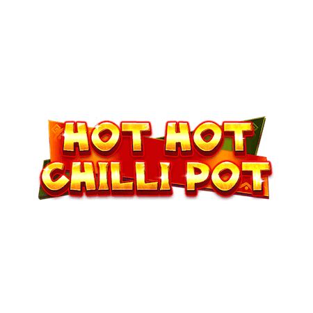 Hot Hot Chilli Pot Betfair