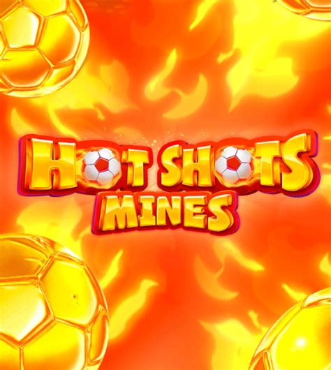 Hot Shots Mines Betfair
