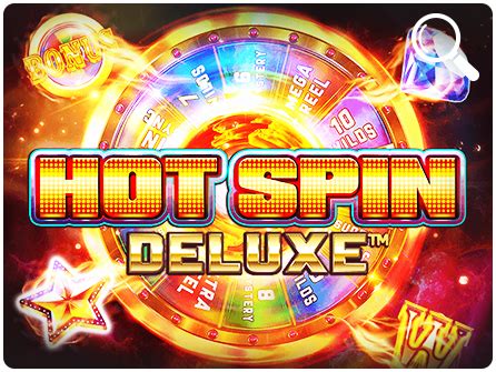 Hot Spin Deluxe Betsul