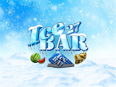 Ice Bar 27 Betfair