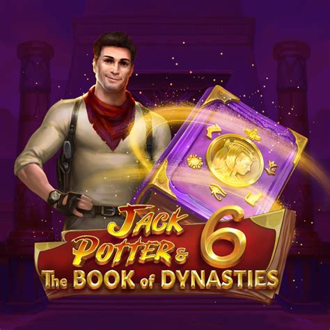 Jack Potter The Book Of Dynasties 6 Betway