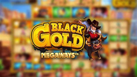 Jogar Black Gold Megaways No Modo Demo